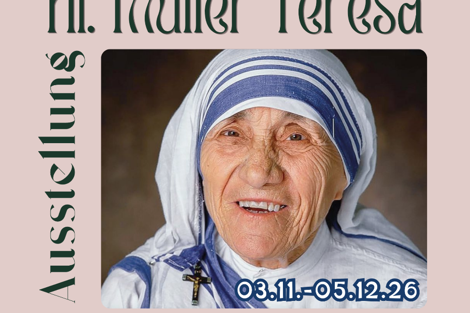 Ausstellung Hl. Mutter Teresa 2026